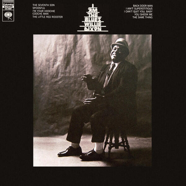 Willie Dixon – I Am The Blues