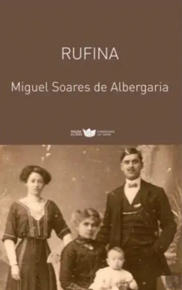 Miguel Soares de Albergaria - Rufina