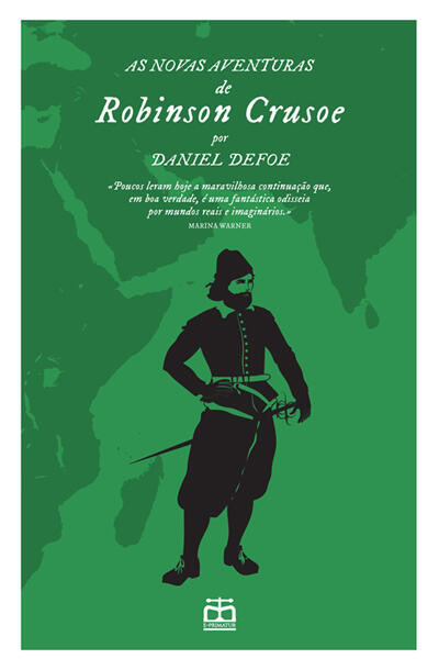 Daniel Defoe - As Novas Aventuras de Robinson Crusoe