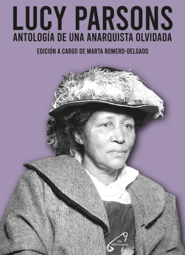 Marta Romero-Delgado - Lucy Parsons (ES)