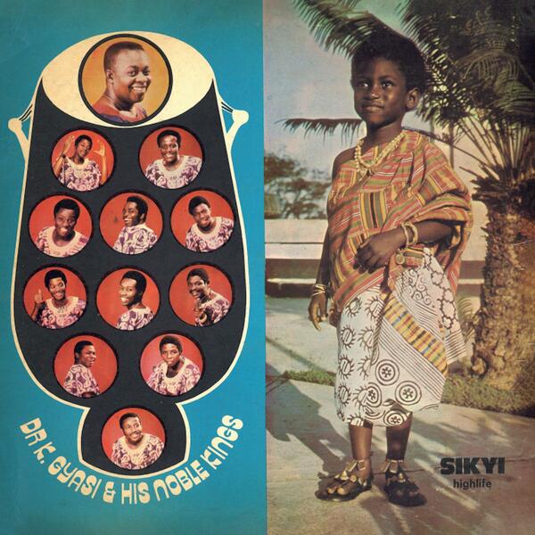 Dr K. Gyasi & His Noble Kings - Sikyi Highlife