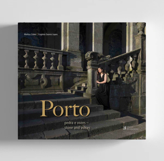 Eugénia Soares Lopes e Markus Zuber - Porto Pedras e Vozes - Stones and Voices (Ed. bilingue)