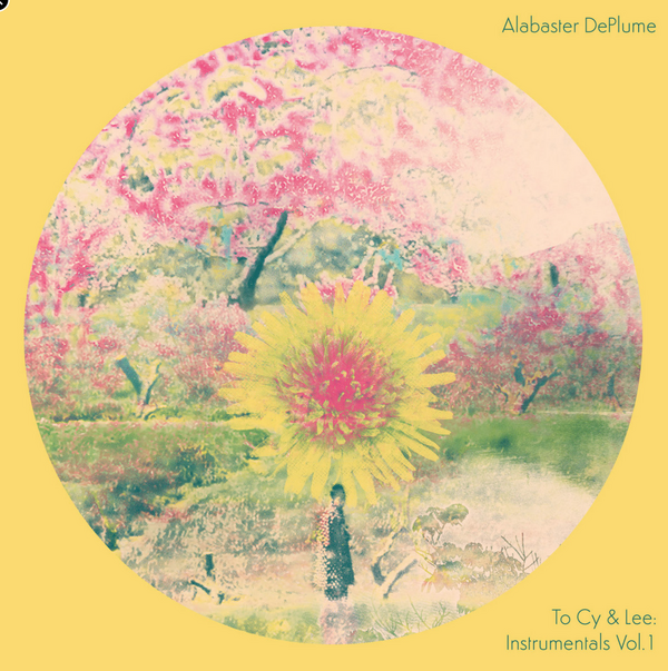 Alabaster DePlume - To Cy & Lee: Instrumentals Vol. 1