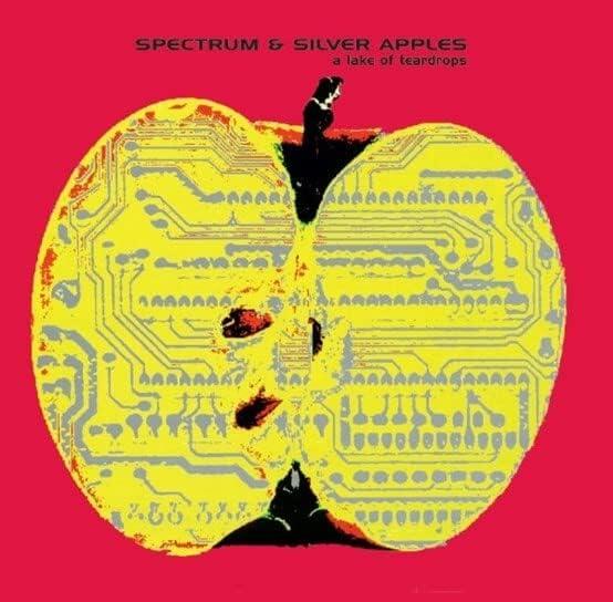 Spectrum  & Silver Apples – A Lake Of Teardrops