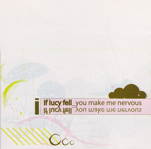 If Lucy Fell – You Make Me Nervous