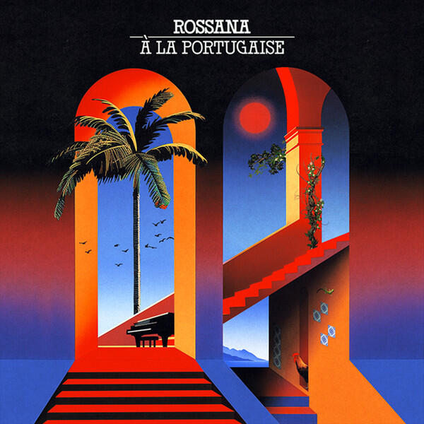 Rossana - À La Portugaise