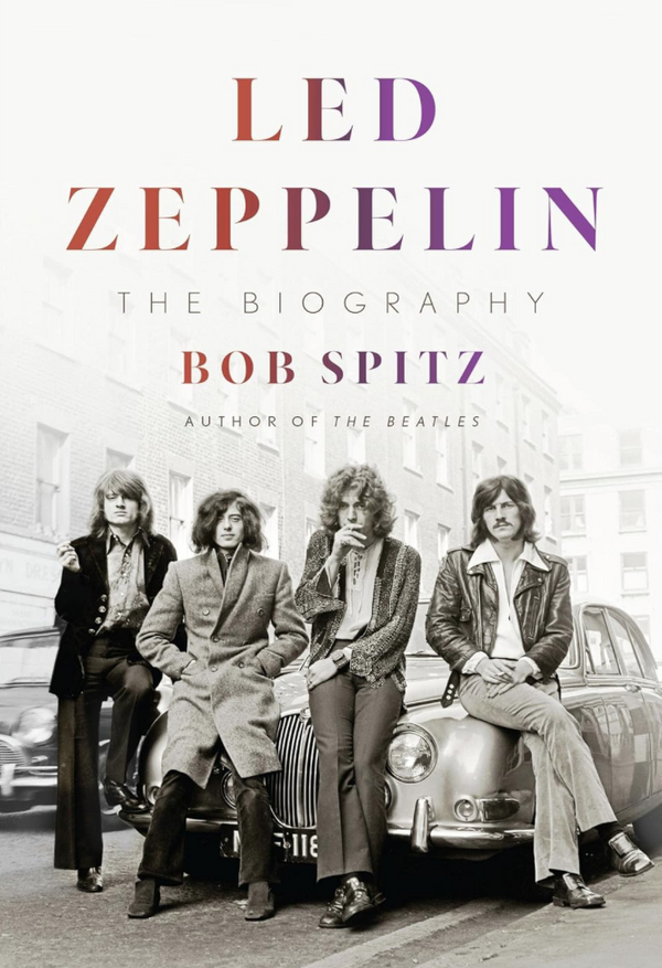 Bob Spitz - Led Zeppelin (EN)