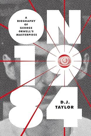 D. J. Taylor - On Nineteen Eighty-Four (EN)