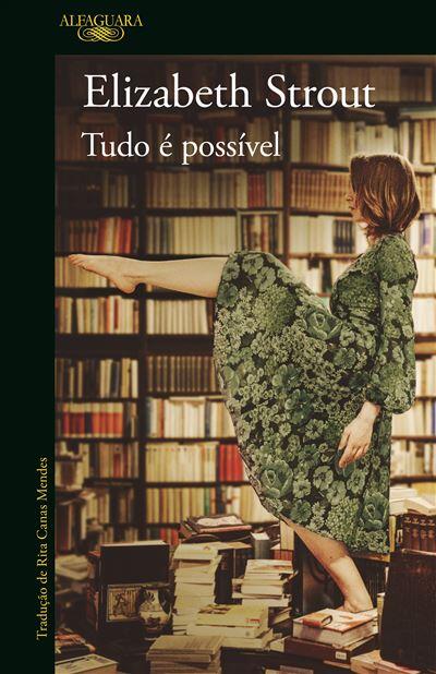 Elizabeth Strout - Tudo é Possível