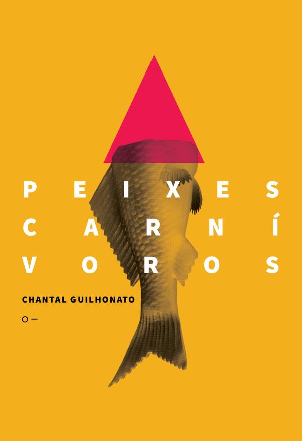 Chantal Guilhonato - Peixes carnívoros