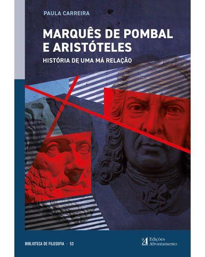Paula Carreira - Marques de Pombal e Aristoteles