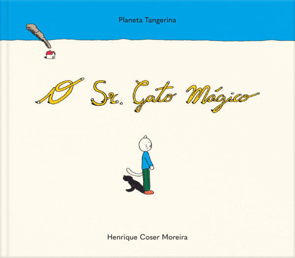 Henrique Coser Moreira - O Sr. Gato Mágico
