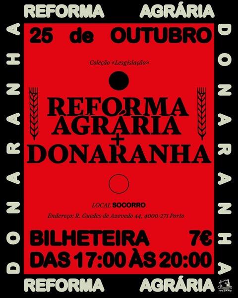 Reforma Agrária + Donaranha _ Concerto (NOISE ROCK/ INDIE POP)