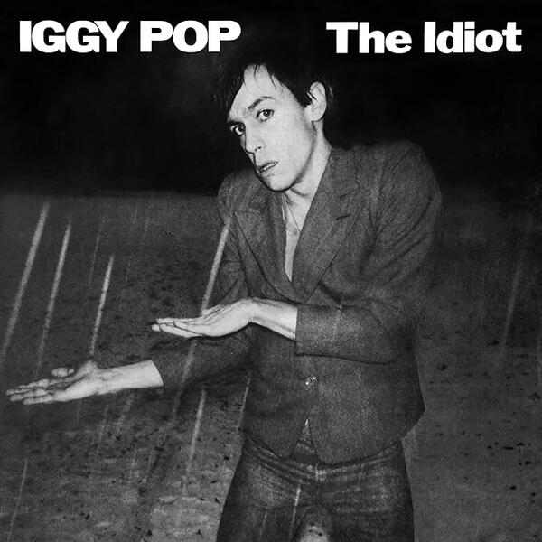 Iggy Pop – The Idiot
