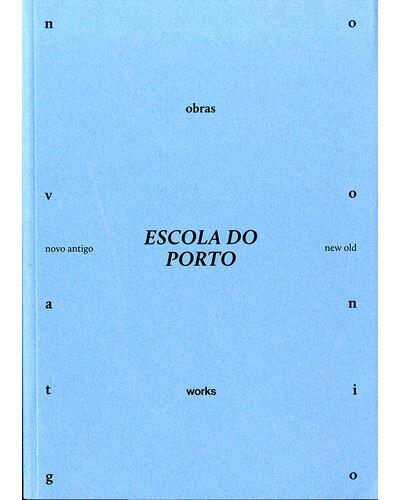 David Ordóñez Castañón e Teresa Cunha Ferreira - Novo / Antigo - Escola do Porto (bilingue)