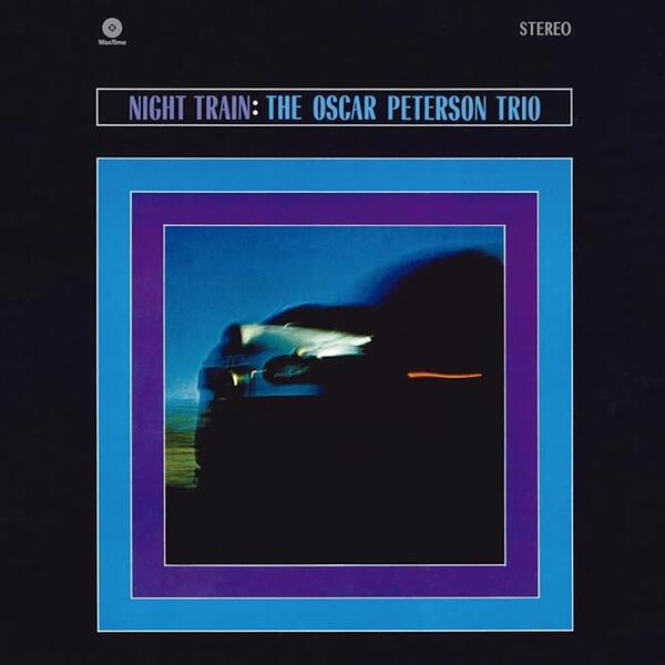 The Oscar Peterson Trio – Night Train