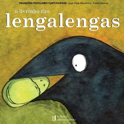 Fedra Santos e José Viale Moutinho - O Livrinho das Lengalengas