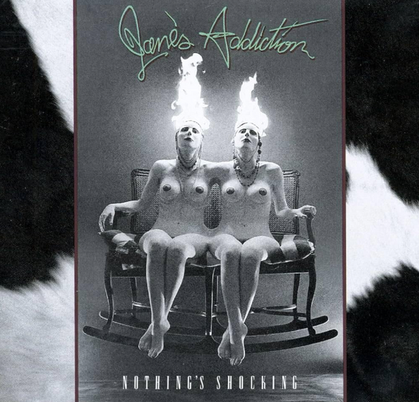 Jane's Addiction – Nothing's Shocking