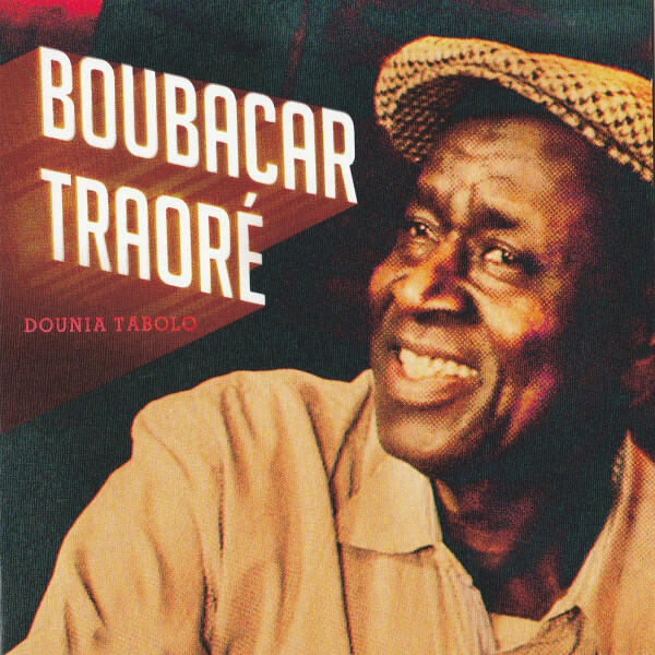 Boubacar Traoré – Dounia Tabolo