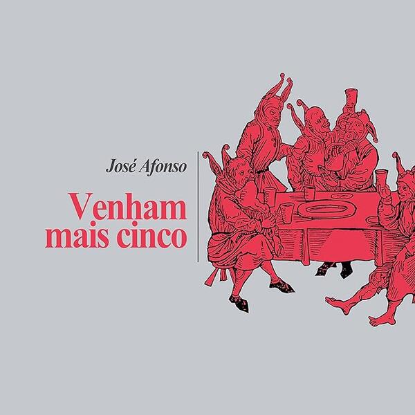 José Afonso – Venham Mais Cinco