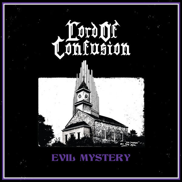 Lord Of Confusion - Evil Mystery