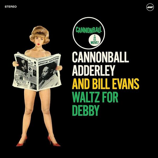 Cannonball Adderley, Bill Evans – Waltz for Debby