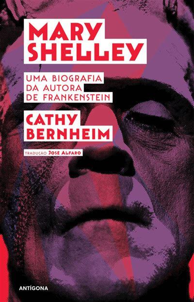Cathy Bernheim - Mary Shelley
