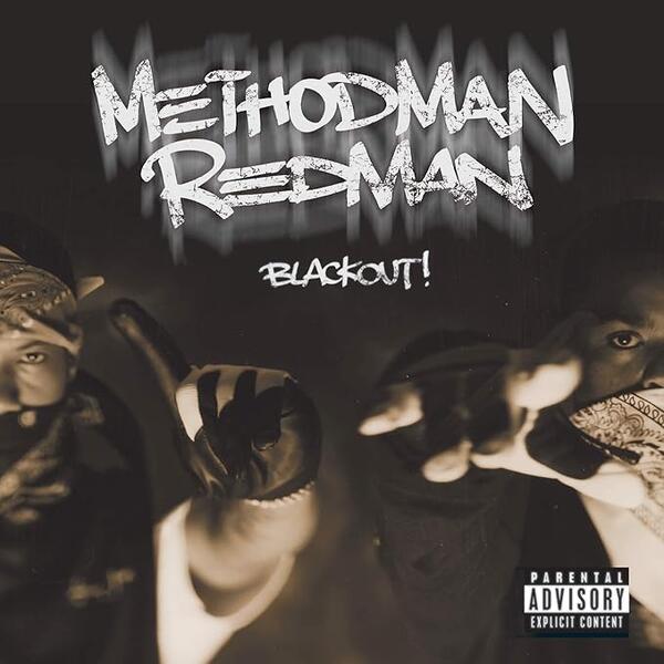 Method Man & Redman – Blackout!