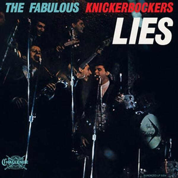 The Fabulous Knickerbockers - Lies