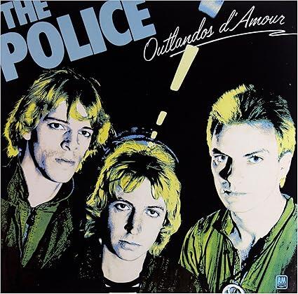 The Police – Outlandos DAmour