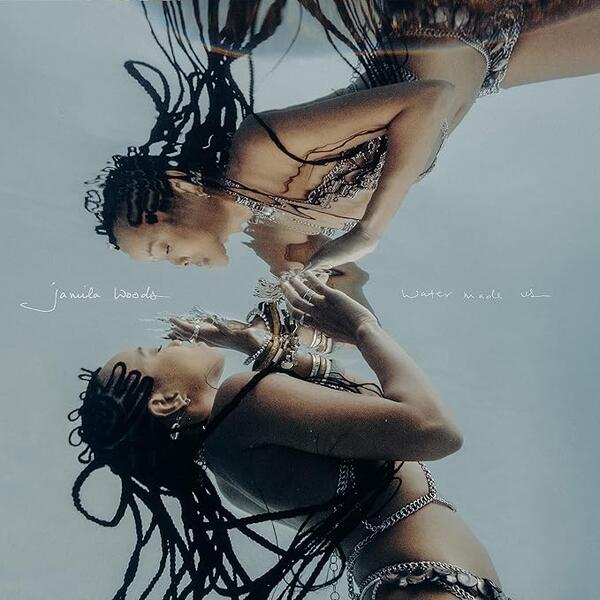 Jamila Woods – Water Made Us