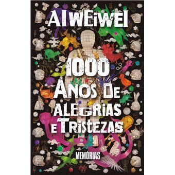 Ai Weiwei - 1000 Anos de Alegrias e Tristezas