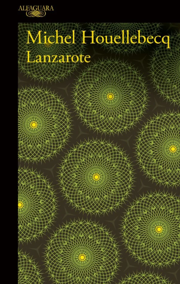 Michel Houellebecq - Lanzarote