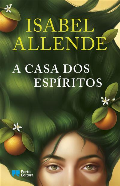 Isabel Allende - A Casa dos Espíritos 