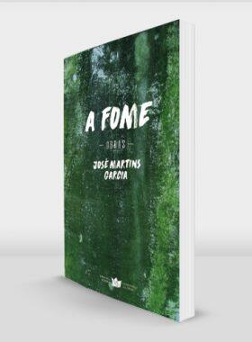 José Martins Garcia - A Fome