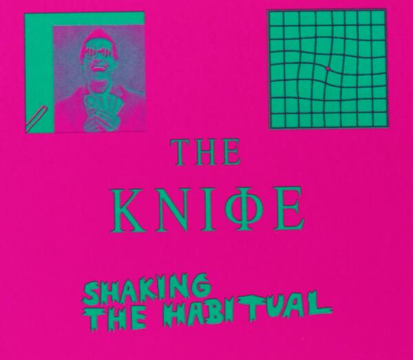 The Knife - Shaking The Habitual