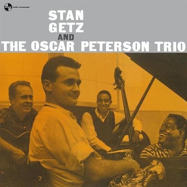 Stan Getz And The Oscar Peterson Trio – Stan Getz And The Oscar Peterson Trio