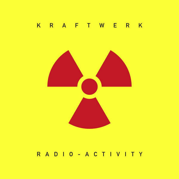 Kraftwerk – Radio-Activity