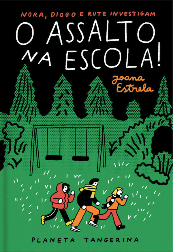 Joana Estrela - O Assalto na Escola!