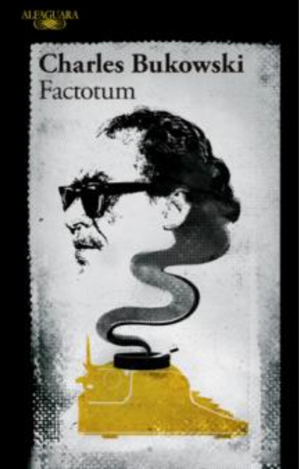 Charles Bukowski - Factotum