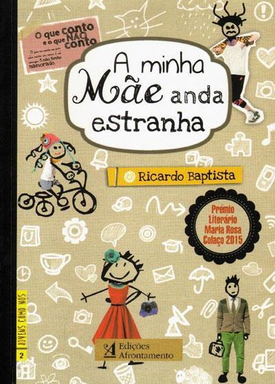 Ricardo Baptista - A minha Mãe anda estranha