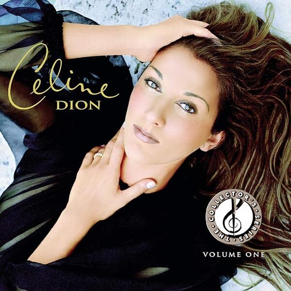 Celine Dion – The Collectors Series Volume One
