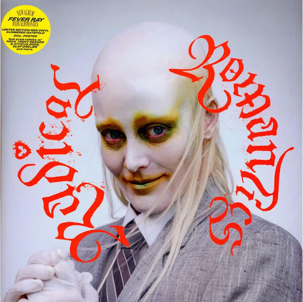 Fever Ray – Radical Romantics
