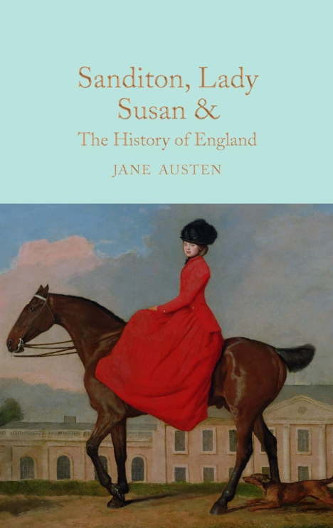 Jane Austen - Sanditon, Lady Susan, & The History Of England (EN)