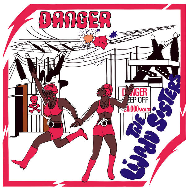 The Lijadu Sisters – Danger
