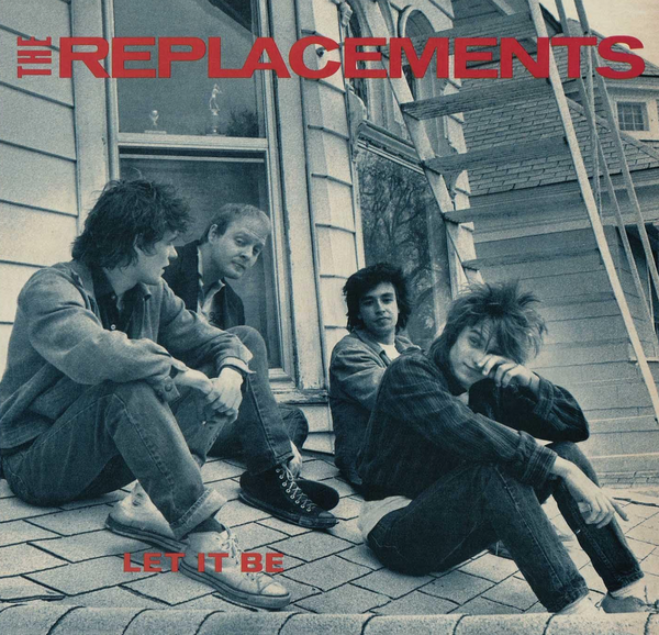 The Replacements – Let It Be