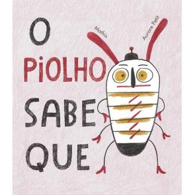 Aurore Petit e Mathis - O Piolho Sabe Que