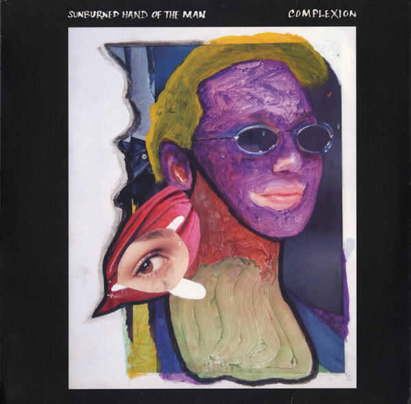 Sunburned Hand Of The Man – Complexion