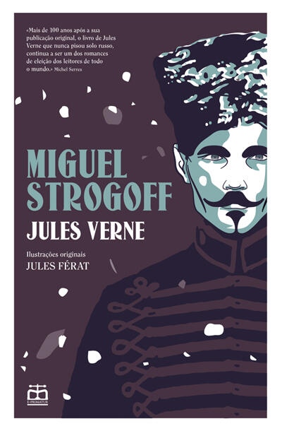Júlio Verne - Miguel Strogoff
