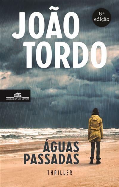 João Tordo - Águas Passadas